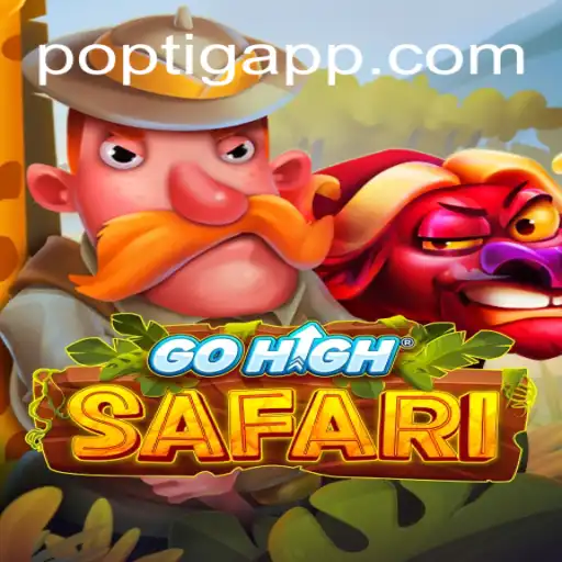 Descubra o Mundo Aventura de GoHighSafari com POPTIG.COM